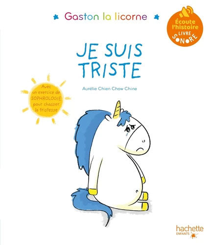 Mes émotions: Gaston la licorne - Je suis triste - livre sonore Livres La Family Shop   