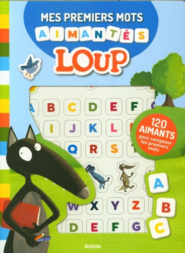 Mon aventure aimantée avec Loup- Mes premiers mots - Dès 3 ans Cahiers de jeux La family shop