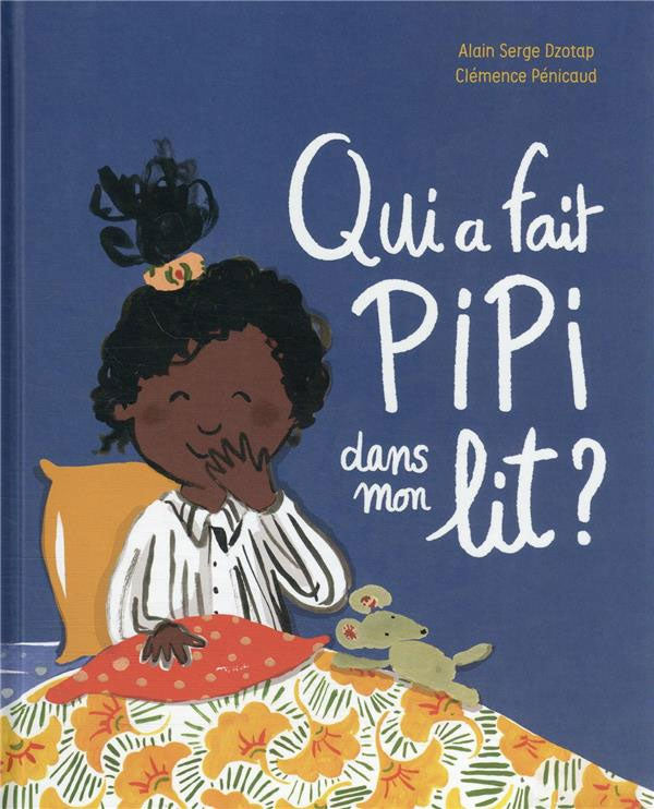 Qui a fait pipi dans mon lit ? - Enfant dès 4 ans Livres La family shop