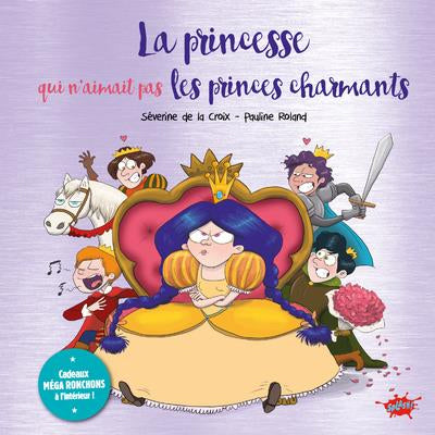 La Princesse qui n'aimait pas les princes - Dès 3 ans Livres OLF