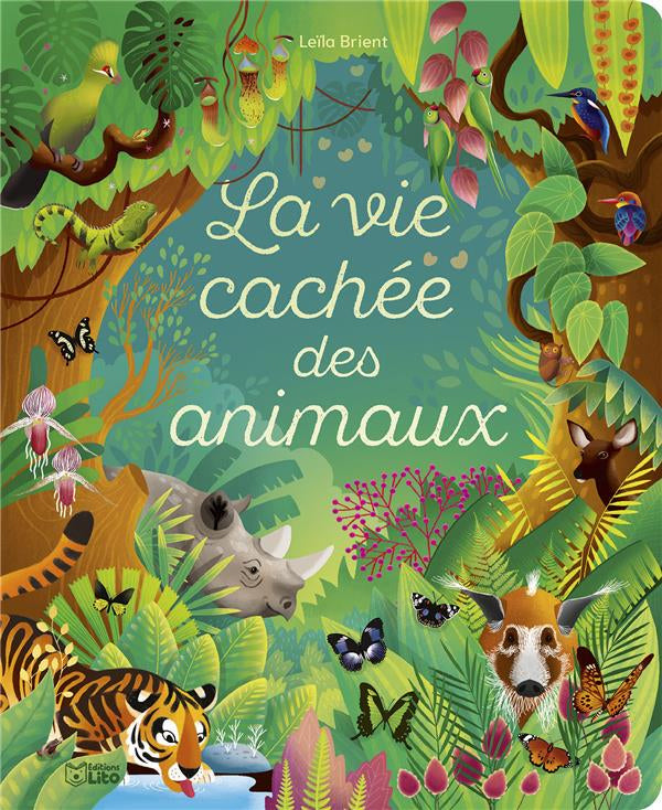 La vie cachée des animaux - Dès 5 ans Livres La family shop