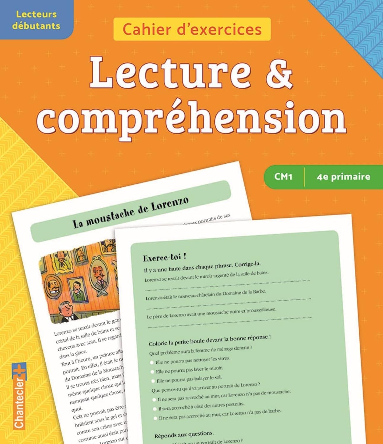 9-10 ans - Exercices compréhension de texte : la moustache de Lorenzo - 6e harmos Appuis scolaires OLF