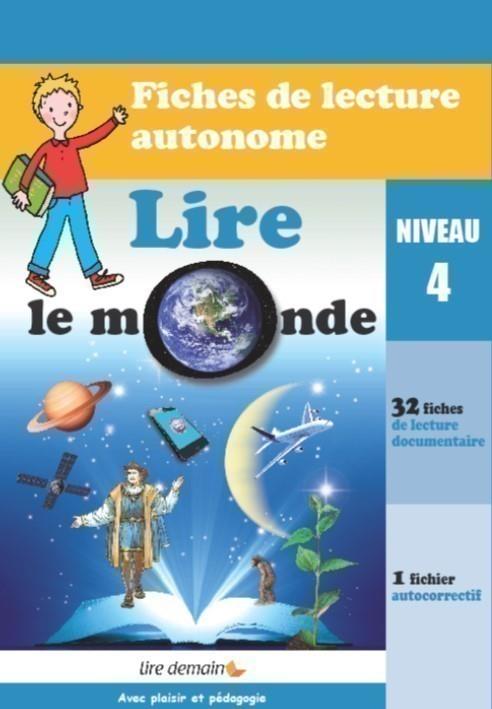 Lire le monde - niveau 4 - Lecture autonome Appuis scolaires OLF