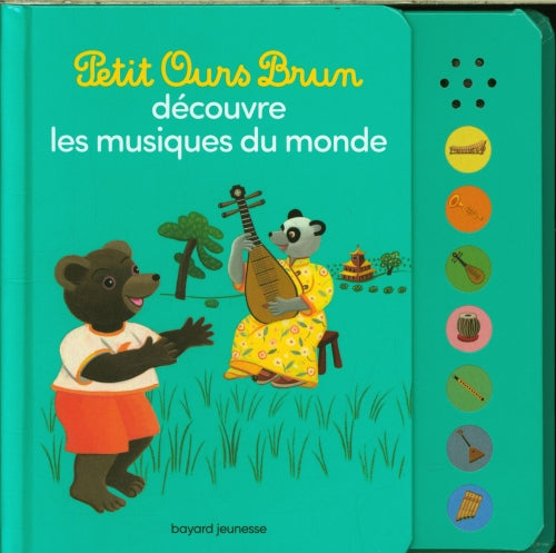 Petit Ours brun découvre les musiques du monde Livres OLF