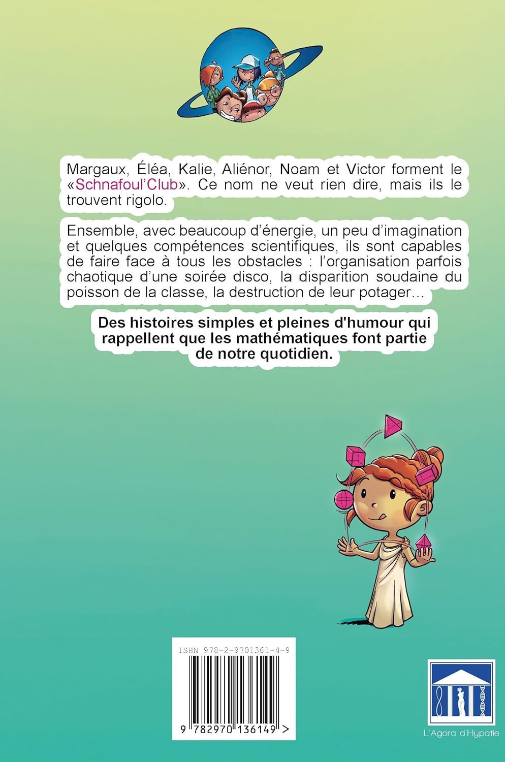 Les aventures du Schnafoul’Club - Tome 1 : Les (maîtres) mètres du jeu - BD sciences Livres OLF