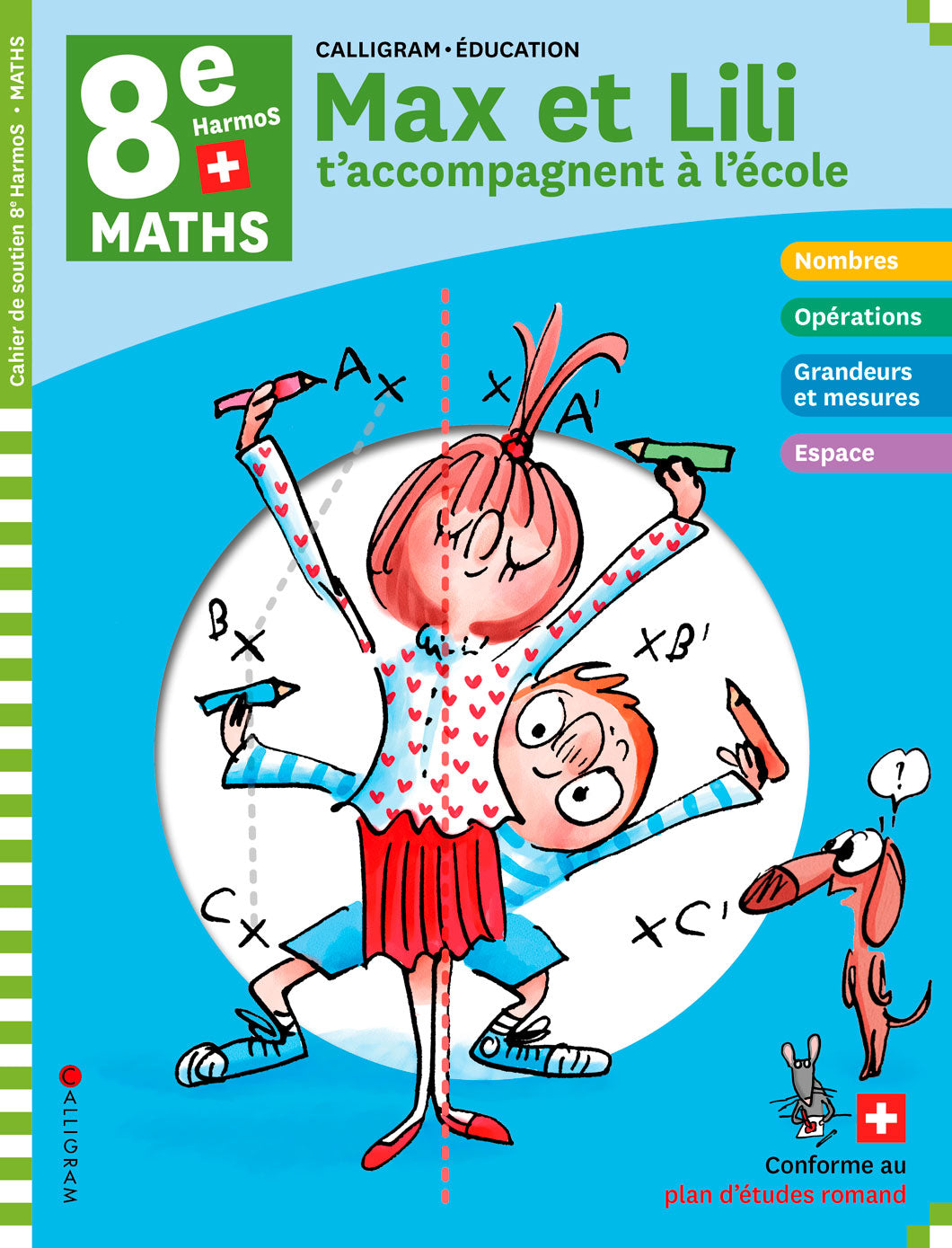 8e HarmoS - 8P - Max et Lili t'accompagnent à l'école - Maths Appuis scolaires OLF