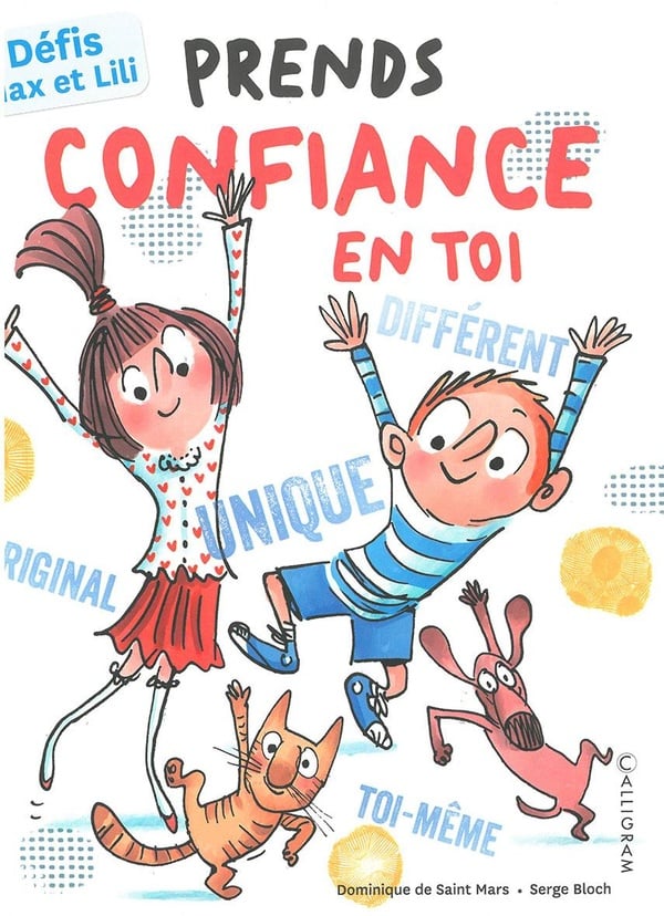 Prends confiance en toi : Défis Max et Lili Livres OLF