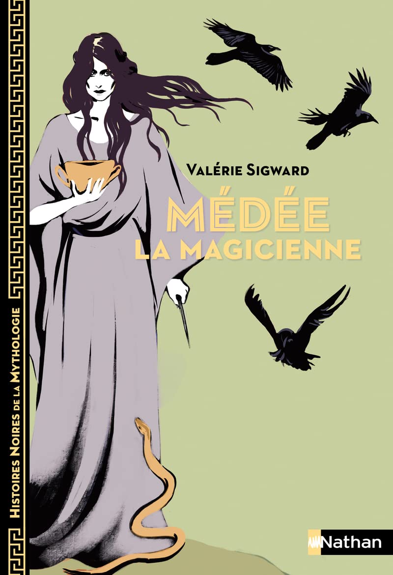 Médée la magicienne - Histoires noires de la Mythologie - dès 12 ans