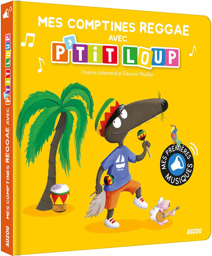 Mes comptines animée : mes comptines reggae avec P'tit Loup