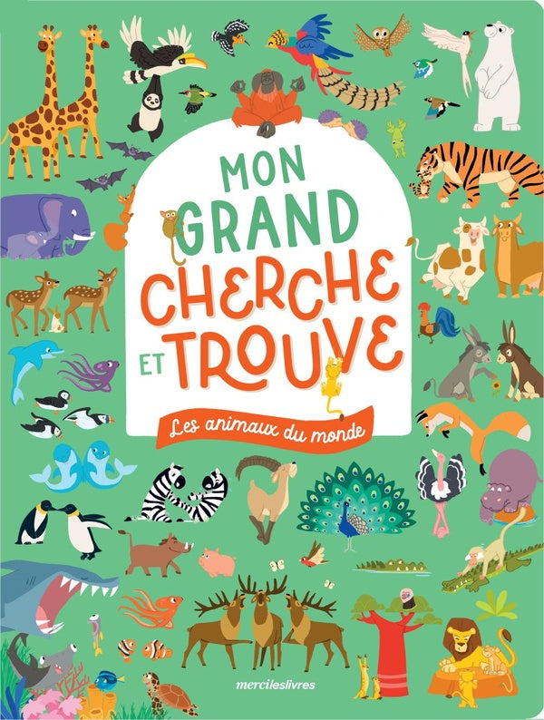 Mon grand cherche et trouve - Les animaux du monde Livres Dilisco - OLF