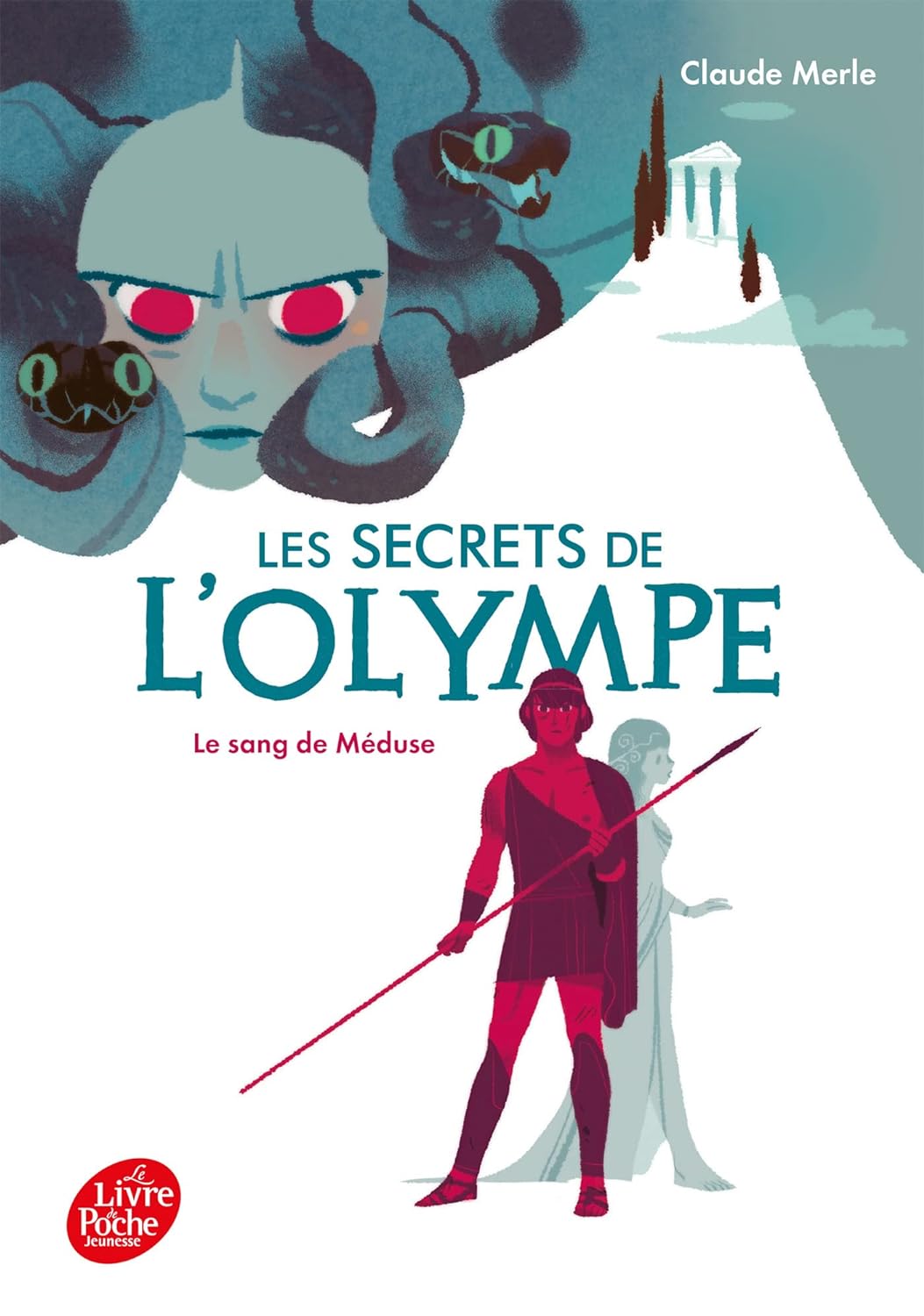 Les secrets de l'Olympe Tome 1 : Le sang de Méduse - Grand Format Livres OLF