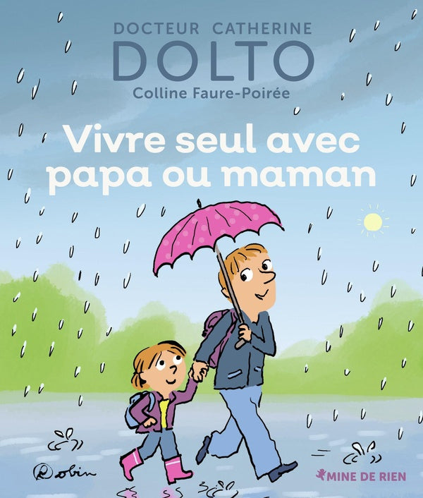 Vivre seul avec Papa ou Maman - Livre enfant sur le divorce - séparation