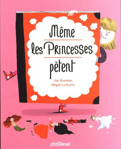 Même les princesses pètent - Dès 3 ans