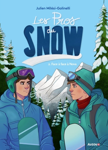 Les pro du snow T2 - Face à Face à Nova Livres OLF