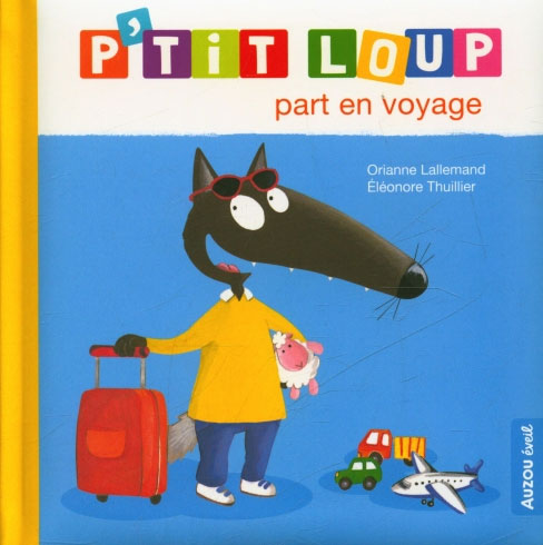 P'tit Loup part en voyage Livres OLF