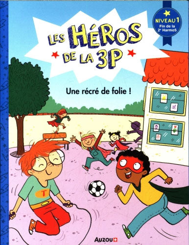Une récré de folie! : Niveau 1, Fin de la 2e Harmos Livres OLF