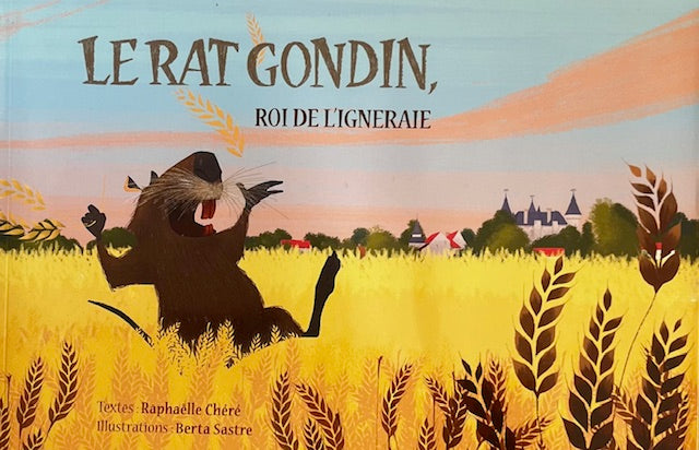 Le Rat Gondin, roi de l'Igneraie - conte Livres Chateau de Saint-Chartier