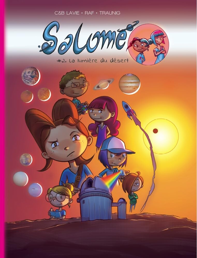 Salomé - Tome 2 : La lumière du désert - BD sciences Livres OLF
