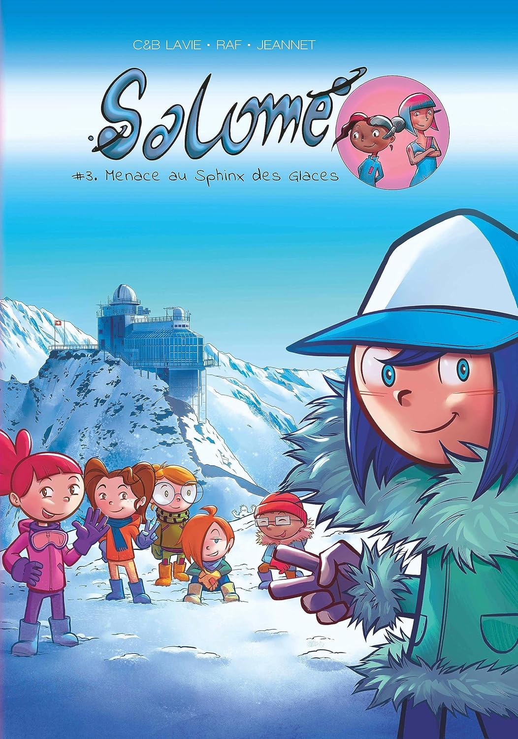 Salomé - Tome 3 : Menace au sphinx des glaces - BD sciences Livres OLF