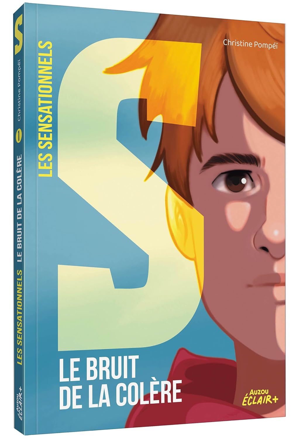 Les Sensationnels Tome 1 - Le bruit de la colère Livres OLF