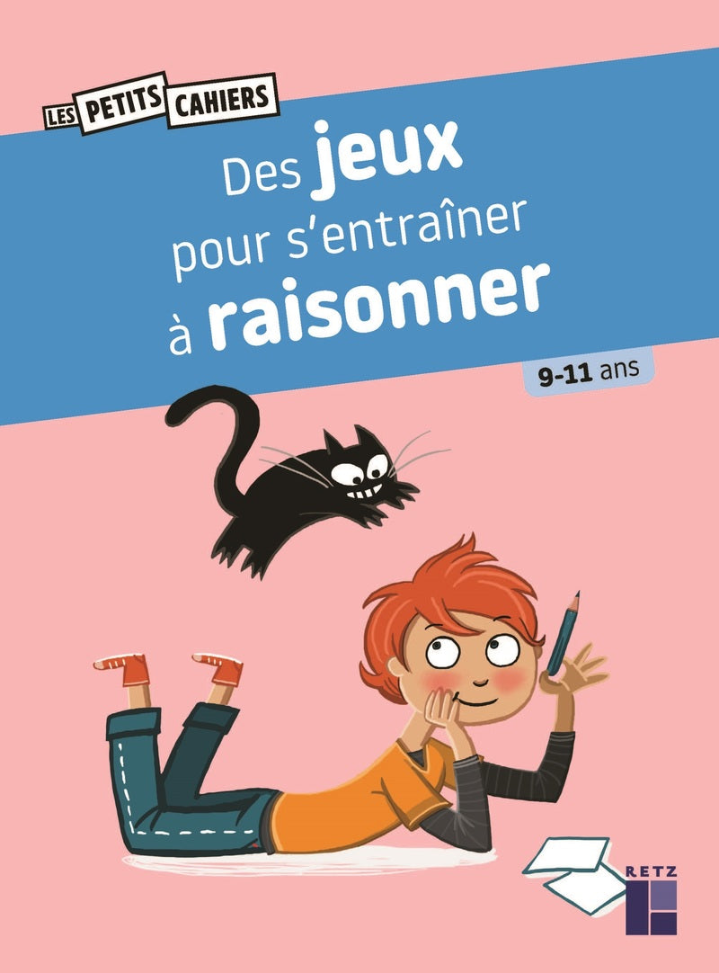 Cahier de jeux : des jeux pour s'entraîner à raisonner - 9-11 ans - 5-7 P Cahiers de jeux La family shop