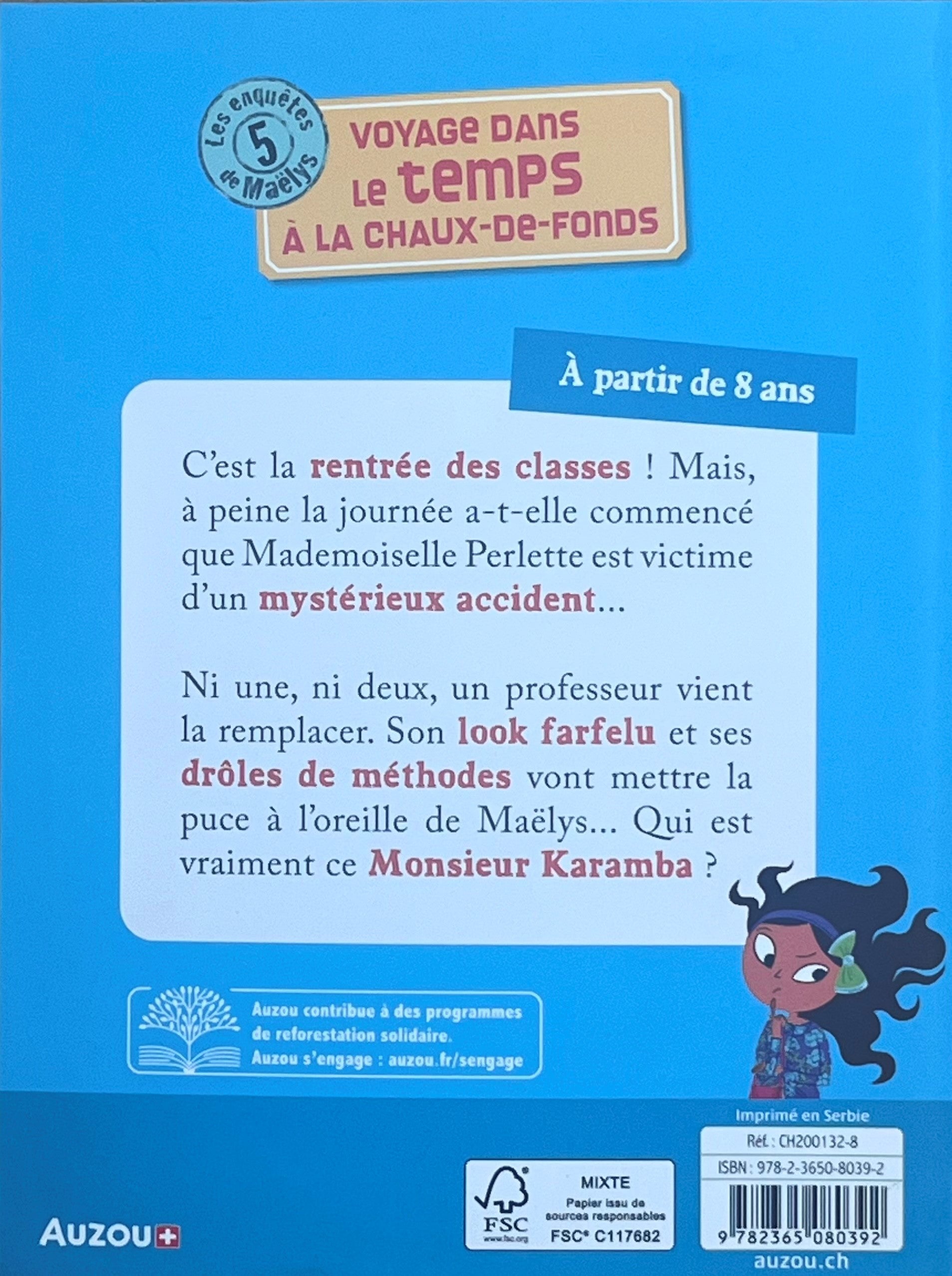 Les enquêtes de Maëlys - T05: Voyage dans le temps à la Chaux-de-Fonds - Dès 8 ans Livres OLF