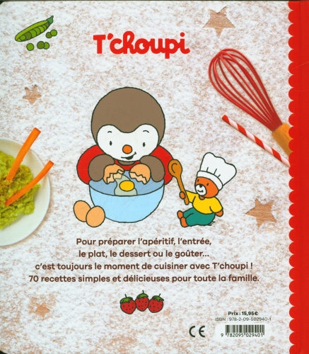 T'CHOUPI : Mon grand livre de cuisine - 70 recettes super simples - Enfant dès 3 ans Livres OLF