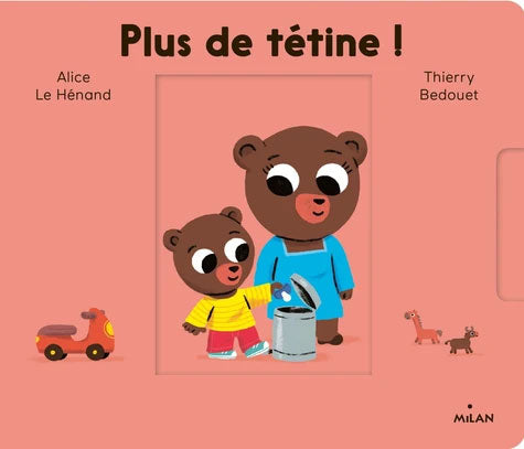 Plus de tétine - Les minimousses - Livre enfant sur la tétine Livres OLF