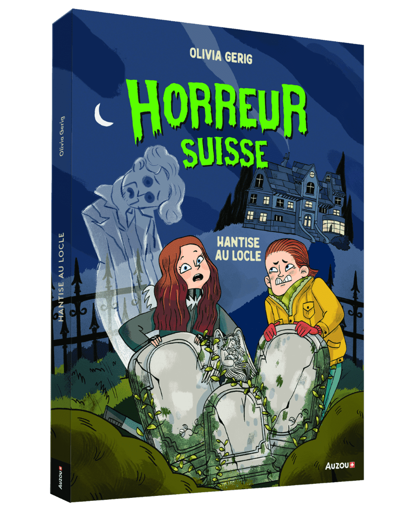 Horreur Suisse - Hantise au Locle - Livre d'horreur dès 10 ans Livres OLF