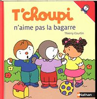 T'choupi n'aime pas la bagarre Livres La family shop