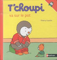 T'choupi va sur le pot Livres La family shop