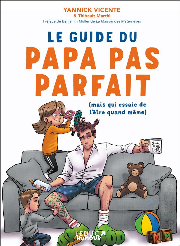 Le guide du papa pas parfait Livres OLF