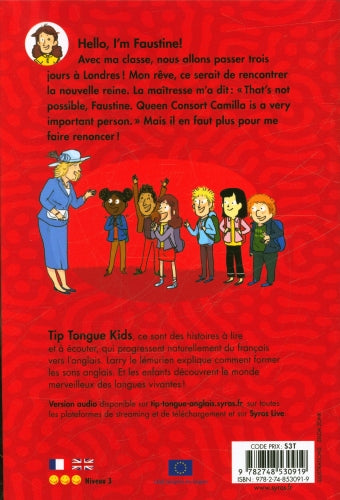 A2-8-9P - C'est qui la reine in Buckingham Palace ? : le rêve de Faustine - Texte en français et en anglais Livres OLF