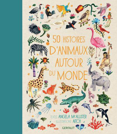 50 histoires d'animaux autour du monde - Dès 5 ans Livres La family shop