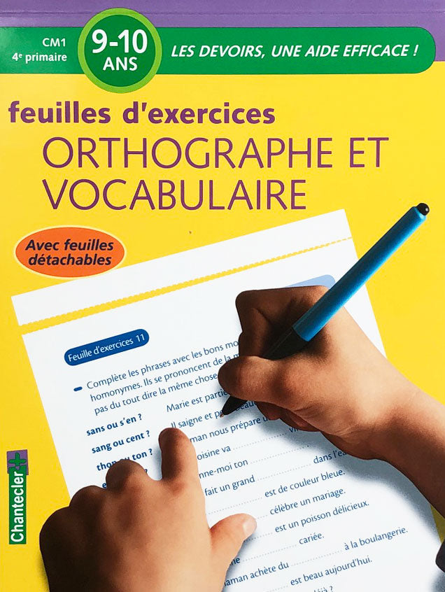 9-10 ans - Exercices Orthographe et vocabulaire - 6ème - 7ème harmos Appuis scolaires La family shop