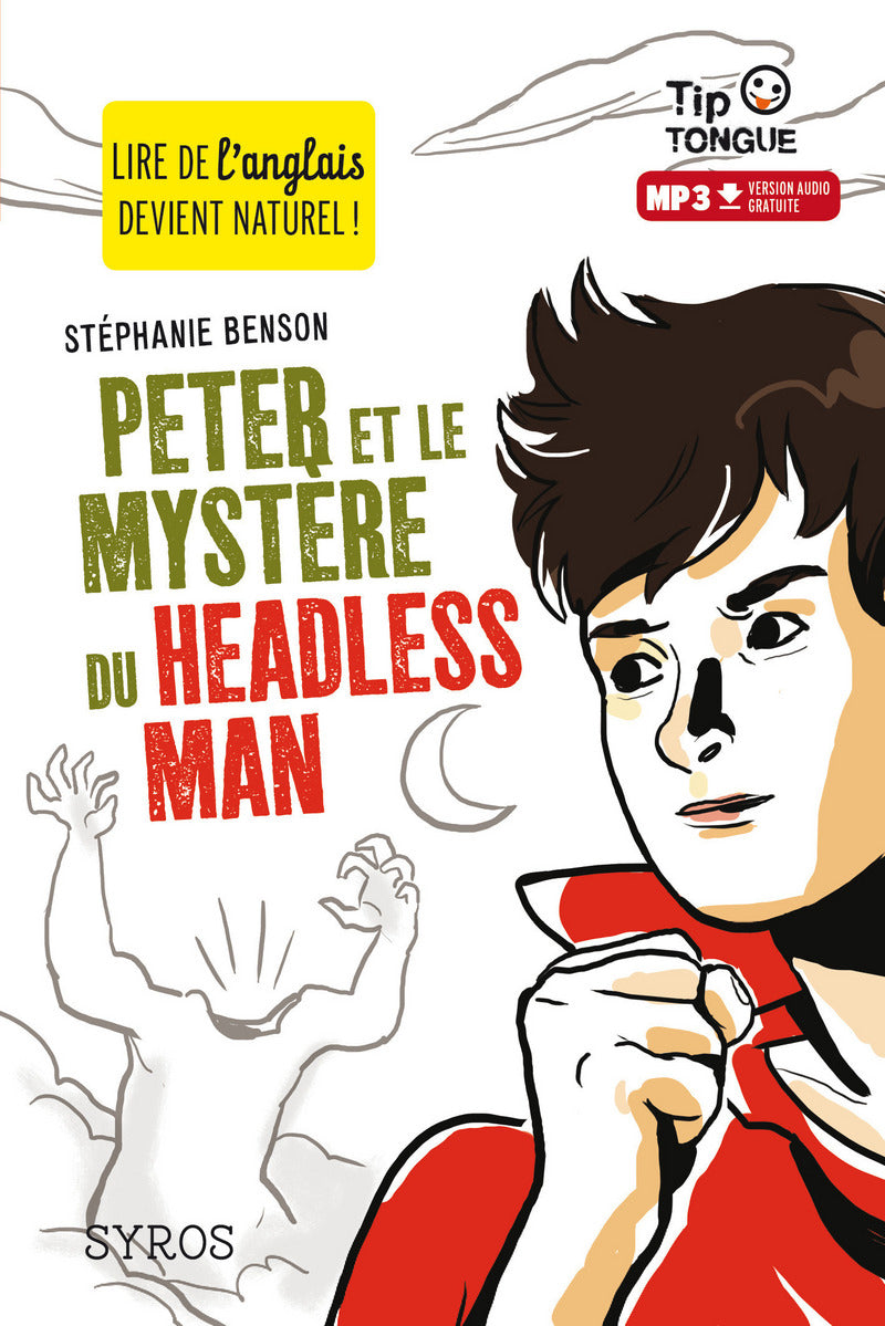 A2 - 8-9P - Peter et le mystère du headless man. Texte en français et en anglais Livres OLF