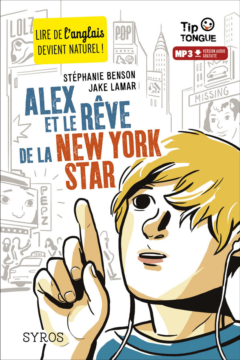 A2 - 8-9P - Alex et le rêve de la New York Star. Texte en français et en anglais Livres OLF