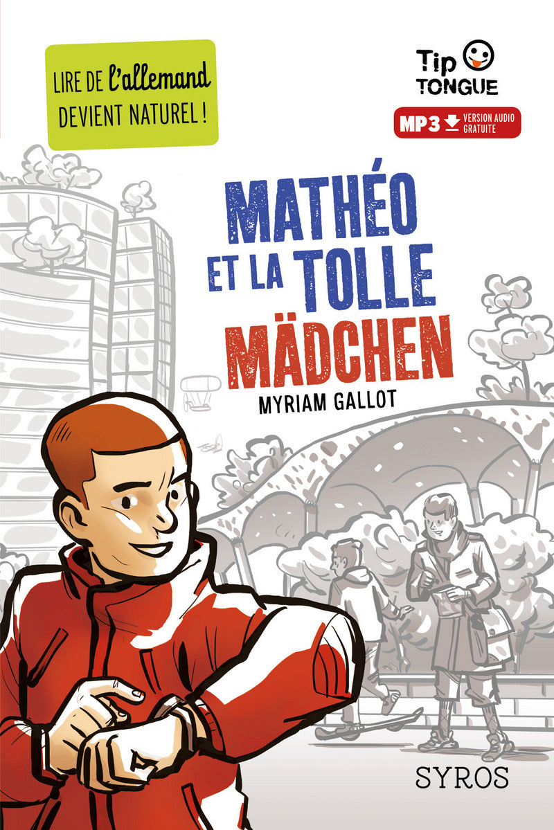 A2 - Mathéo et la Tolle Mädchen. Texte en français et en allemand Livres OLF