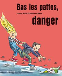 Bas les pattes, danger Livres Servidis
