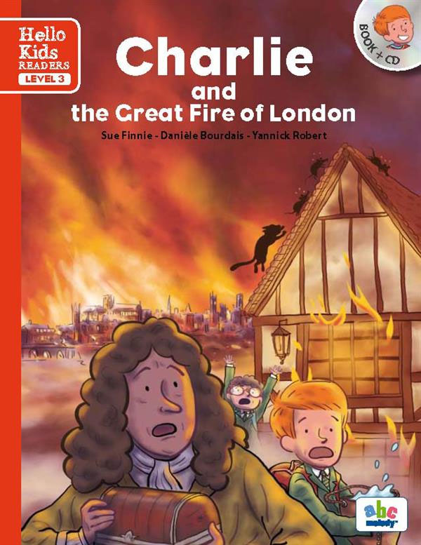 Charlie and the great fire of London. Level 3 (+ CD) Livres servidis