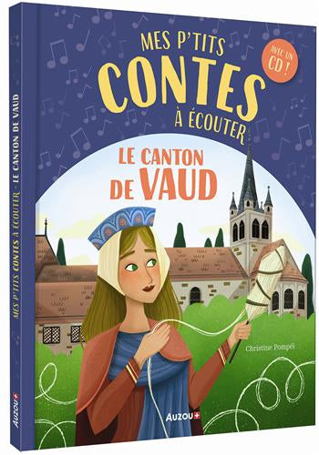 Mes p'tits contes du canton de Vaud à lire et écouter Livres Auzou - OLF