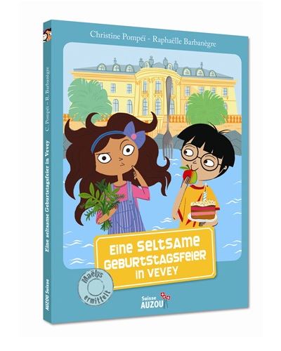 Maëlys en Allemand - Eine seltsame Geburtstagsfeier in Vevey - Dès 8 ans Livres La family shop
