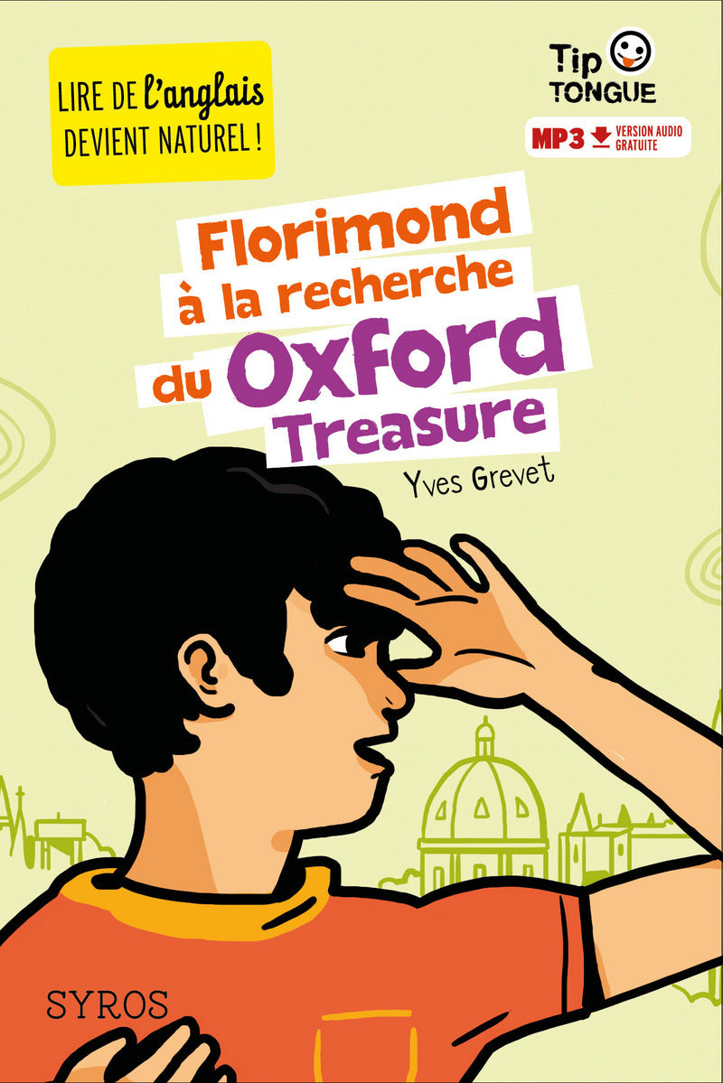 A1 - 7P - Florimond à la recherche du Oxford Treasure - Texte en français, partiellement en anglais Livres La family shop