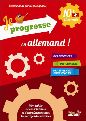 10P Harmos - Je progresse en allemand. Appuis scolaires OLF