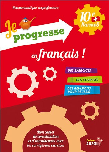 10P Harmos - Je progresse en français. Appuis scolaires OLF