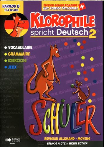 8ème Harmos - Klorophile spricht Deutsch 2 (Moyens) Appuis scolaires La family shop