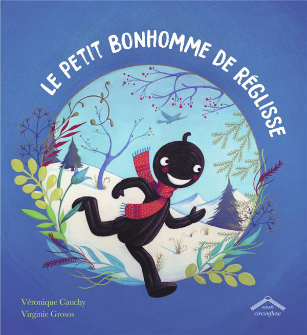 Le petit bonhomme de réglisse - Dès 3 ans Livres La family shop