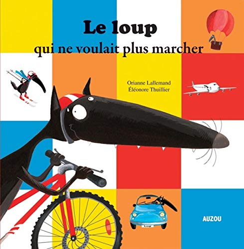 Le loup qui ne voulait plus marcher - Grand Album Livres OLF