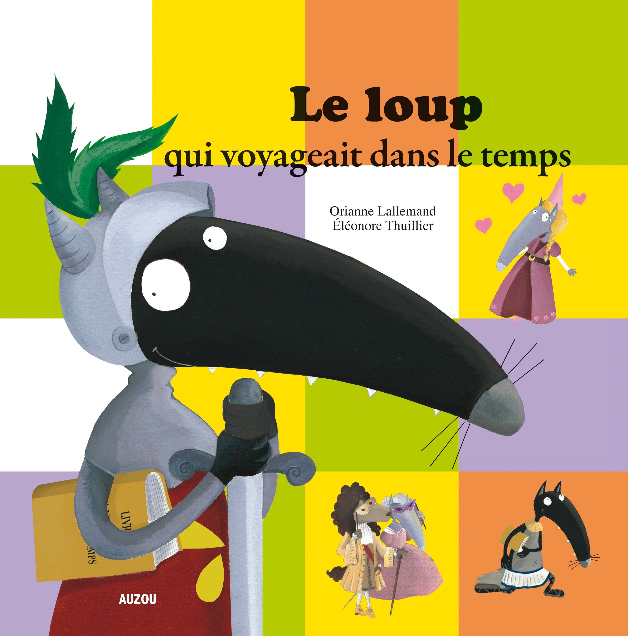 Le Loup qui voyageait dans le temps (Grand Album) Livres La family shop