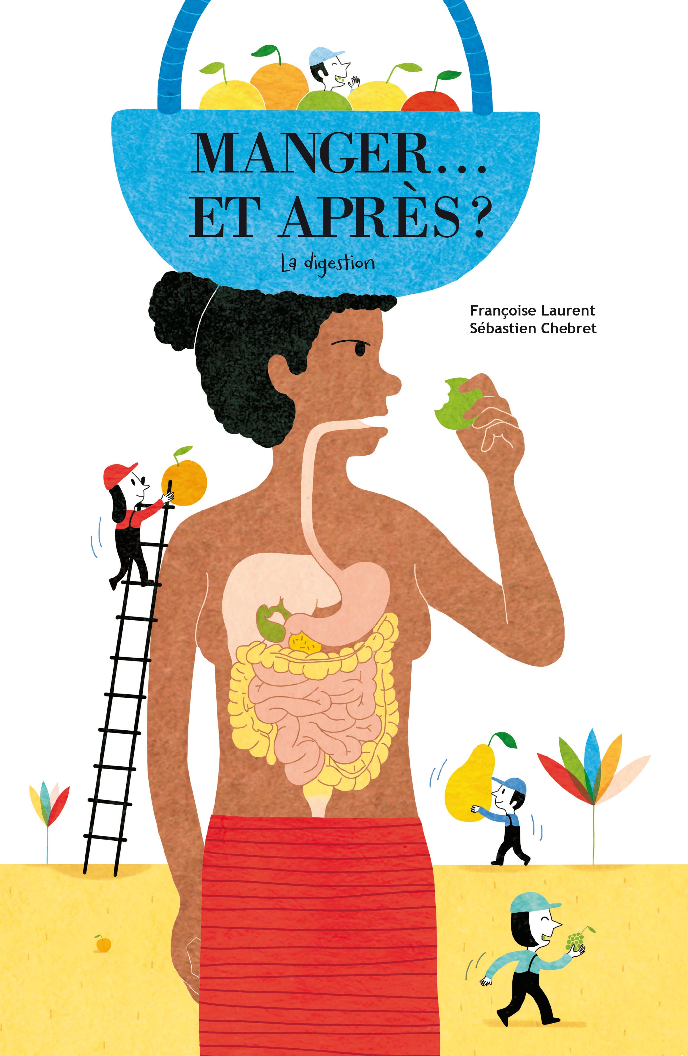 Manger, et après ? La digestion Livres La family shop